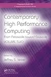 Contemporary High Performance Computing: From Petascale toward Exascale. Volume Two