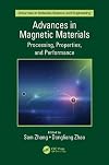 Advances in Magnetic Materials: Processing, Properties, and Performance