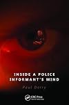 Inside a police informant's mind