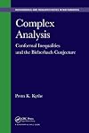 Complex Analysis: Conformal Inequalities and the Bieberbach Conjecture