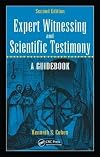 Expert witnessing and scientific testimony : a guidebook