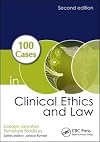 100 cases in clinical ethics and law