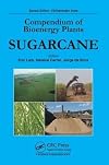 Compendium Of Bioenergy Plants: Sugarcane