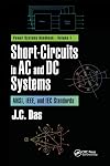 Short-Circuits in AC and DC Systems: ANSI, IEEE, and IEC Standards (Power Systems Handbook) (Volume 4)