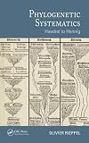 Phylogenetic Systematics: Haeckel to Hennig (Species and Systematics)