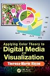 Applying Color Theory to Digital Media and Visualization