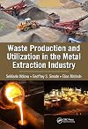 Waste Production and Utilization in the Metal Extraction Industry