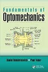 Fundamentals of Optomechanics (Optical Sciences and Applications of Light)