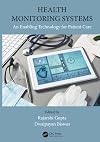 Health Monitoring Systems: An Enabling Technology for Patient Care