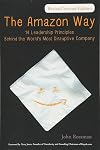 The Amazon Way: 14 Leadership Principles Behind the World's Most Disruptive Company