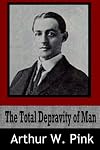 The Total Depravity of Man