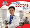 What Do Doctors Do? (Helping the Community)