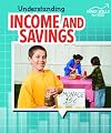 Understanding Income and Savings (Money Skills for Kids)