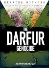 The Darfur Genocide (Bearing Witness: Genocide and Ethnic Cleansing in the Modern World)