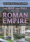The Rise and Fall of the Roman Empire