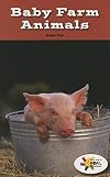 Baby Farm Animals (Rosen Real Readers: Stem and Steam Collection, 12)