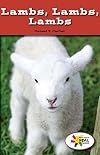 Lambs, Lambs, Lambs (Rosen Real Readers: Stem and Steam Collection, 20)