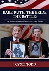 Babe Ruth,The Bride,The Battle: The Remarkable Life of Paratrooper Lewis P. Fern