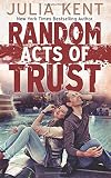 Random Acts of Trust