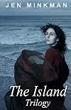 The Island Trilogy: (complete Island series Books 1-3)