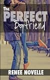 The Perfect Boyfriend (Boyfriend Books) (Volume 2)