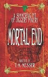 Mortal End: A Simmering Pit Of Jiggery Pokery