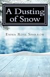 A Dusting of Snow (Books for Dementia Patients) (Volume 2)