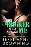 The Rocker Who Savors Me
