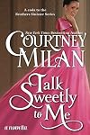 Talk Sweetly to Me