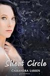 Silent Circle (Volume 1)