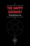The Happy Satanist: Finding Self-Empowerment