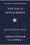 The Age of Entitlement: America Since the Sixties