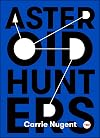 Asteroid Hunters (TED Books)