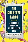 The Creative Tarot: A Modern Guide to an Inspired Life