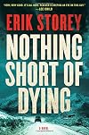 Nothing Short of Dying