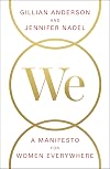 We: A Manifesto for Women Everywhere