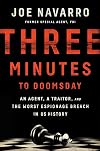 Three Minutes to Doomsday: An Agent, a Traitor, and the Worst Espionage Breach in U.S. History