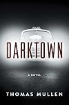Darktown: A Novel (The Darktown Series)