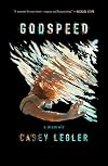 Godspeed: A Memoir