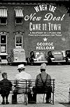 When the New Deal Came to Town: A Snapshot of a Place and Time with Lessons for Today