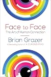 Face to Face: The Art of Human Connection