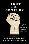 Fight of the Century: Writers Reflect on 100 Years of Landmark ACLU Cases