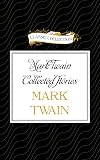 Mark Twain Collected Stories (The Classic Collection)