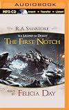 The First Notch (A Tale from The Legend of Drizzt, #1)