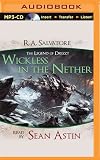 Wickless in the Nether (A Tale from The Legend of Drizzt, #6)