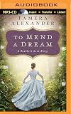 To Mend a Dream {story}