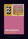The Raincoats' The Raincoats (33 1/3)