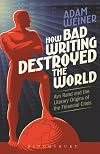 How Bad Writing Destroyed the World: Ayn Rand and the Literary Origins of the Financial Crisis