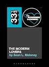 The Modern Lovers' The Modern Lovers (33 1/3)