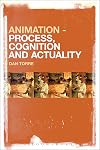 Animation – Process, Cognition and Actuality